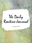 Image for The Daily Routine Journal (Large Hardcover Planner / Journal)
