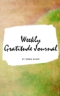 Image for Weekly Gratitude Journal (Small Hardcover Journal / Diary)