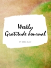 Image for Weekly Gratitude Journal (Large Hardcover Journal / Diary)