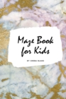 Image for Maze Book for Kids - Maze Workbook (Small Softcover Puzzle Book for Children)