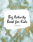 Image for Big Activity Book for Kids - Activity Workbook (Large Softcover Activity Book for Children)