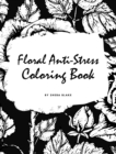 Image for Floral Anti-Stress Coloring Book for Adults (Large Hardcover Adult Coloring Book)