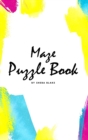 Image for Maze Puzzle Book : Volume 3 (Small Hardcover Puzzle Book for Teens and Adults)