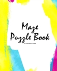 Image for Maze Puzzle Book : Volume 3 (Large Softcover Puzzle Book for Teens and Adults)