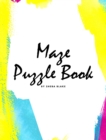 Image for Maze Puzzle Book : Volume 3 (Large Hardcover Puzzle Book for Teens and Adults)