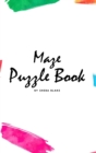 Image for Maze Puzzle Book : Volume 4 (Small Hardcover Puzzle Book for Teens and Adults)