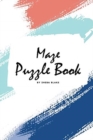 Image for Maze Puzzle Book : Volume 14 (Small Softcover Puzzle Book for Teens and Adults)