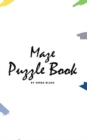 Image for Maze Puzzle Book : Volume 15 (Small Hardcover Puzzle Book for Teens and Adults)