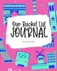 Image for Our Bucket List for Couples Journal (8x10 Softcover Planner / Journal)