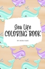 Image for Sea Life Coloring Book for Young Adults and Teens (6x9 Coloring Book / Activity Book)