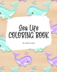 Image for Sea Life Coloring Book for Young Adults and Teens (8x10 Coloring Book / Activity Book)