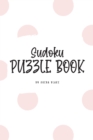 Image for Sudoku Puzzle Book - Medium (6x9 Puzzle Book / Activity Book)