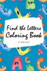 Image for Find the Letters A-Z Coloring Book for Children (6x9 Coloring Book / Activity Book)