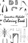 Image for Geometric Alphabet Coloring Book for Children (6x9 Coloring Book / Activity Book)