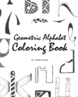 Image for Geometric Alphabet Coloring Book for Children (8x10 Coloring Book / Activity Book)