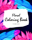 Image for Floral Coloring Book for Young Adults and Teens (8x10 Coloring Book / Activity Book)