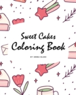 Image for Sweet Cakes Coloring Book for Children (8x10 Coloring Book / Activity Book)