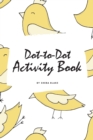 Image for Dot-to-Dot with Animals Activity Book for Children (6x9 Coloring Book / Activity Book)