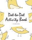 Image for Dot-to-Dot with Animals Activity Book for Children (8x10 Coloring Book / Activity Book)