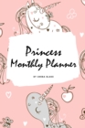 Image for Princess Monthly Planner (6x9 Softcover Planner / Journal)