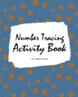 Image for Number Tracing Activity Book for Children (8x10 Coloring Book / Activity Book)