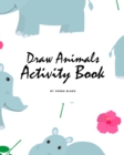 Image for How to Draw Cute Animals Activity Book for Children (8x10 Coloring Book / Activity Book)