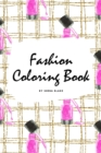 Image for Fashion Coloring Book for Young Adults and Teens (6x9 Coloring Book / Activity Book)