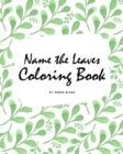 Image for Name the Leaves Coloring Book for Children (8x10 Coloring Book / Activity Book)