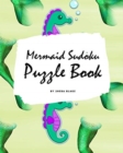 Image for Mermaid Sudoku 6x6 Puzzle Book for Children - All Levels (8x10 Puzzle Book / Activity Book)