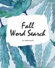 Image for Fall Word Search Puzzle Book - All Levels (8x10 Puzzle Book / Activity Book)