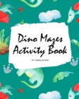 Image for Baby Dinosaur Mazes Activity Book for Children (8x10 Puzzle Book / Activity Book)