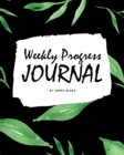Image for Weekly Progress Journal (8x10 Softcover Log Book / Tracker / Planner)