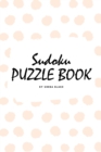 Image for Sudoku Puzzle Book for Teens and Young Adults (6x9 Puzzle Book / Activity Book)