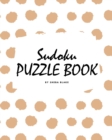 Image for Sudoku Puzzle Book for Teens and Young Adults (8x10 Puzzle Book / Activity Book)