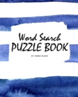 Image for Word Search Puzzle Book for Teens and Young Adults (8x10 Puzzle Book / Activity Book)
