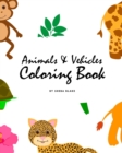 Image for Animals and Vehicles Coloring Book for Children (8x10 Coloring Book / Activity Book)