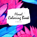 Image for Floral Coloring Book for Young Adults and Teens (8.5x8.5 Coloring Book / Activity Book)
