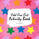 Image for Find the Odd One Out Activity Book for Kids (8.5x8.5 Puzzle Book / Activity Book)