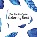 Image for How Teachers Swear Coloring Book for Young Adults and Teens (8.5x8.5 Coloring Book / Activity Book)