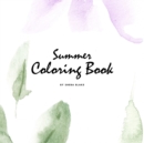 Image for Summer Coloring Book for Young Adults and Teens (8.5x8.5 Coloring Book / Activity Book)