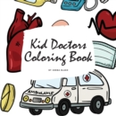 Image for Kid Doctors Coloring Book for Children (8.5x8.5 Coloring Book / Activity Book)