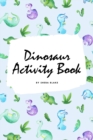 Image for Dinosaur Coloring and Activity Book for Children (6x9 Coloring Book / Activity Book)