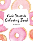 Image for Cute Desserts Coloring Book for Children (8x10 Coloring Book / Activity Book)
