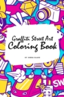 Image for Graffiti Street Art Coloring Book for Children (6x9 Coloring Book / Activity Book)