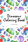 Image for The Scientifically Accurate Dinosaur Coloring Book for Children (6x9 Coloring Book / Activity Book)