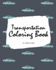 Image for Transportation Coloring Book for Children (8x10 Coloring Book / Activity Book)