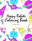Image for Happy Robots Coloring Book for Children (8x10 Coloring Book / Activity Book)