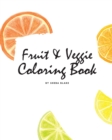 Image for Fruit and Veggie Coloring Book for Children (8x10 Coloring Book / Activity Book)