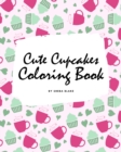 Image for Cute Cupcakes Coloring Book for Children (8x10 Coloring Book / Activity Book)