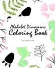 Image for Alphabet Dinosaurs Coloring Book for Children (8x10 Coloring Book / Activity Book)